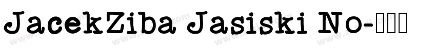 JacekZiba Jasiski No字体转换